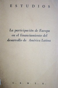 La participación de Europa en el financiamiento del desarrollo de América Latina