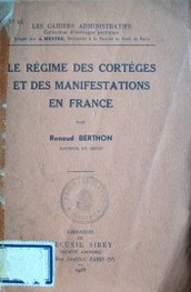 Le régime des cortèges et des manifestations en France