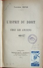 L'esprit du droit chez les anciens