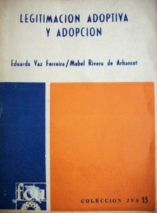 Legitimación adoptiva y adopción