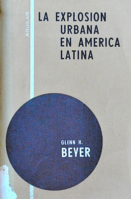La explosión urbana en América Latina : un continente en proceso de modernización