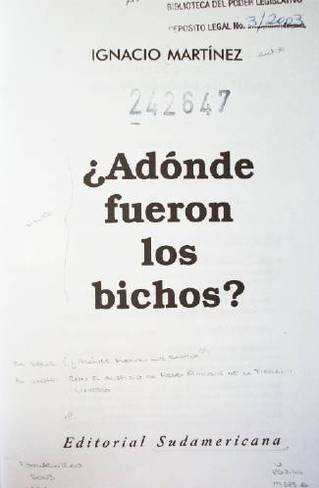 ¿Adónde fueron los bichos?