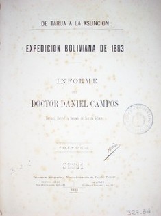 Expedición boliviana de 1883 : de Tarija a la Asunción : informe