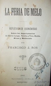 La feria de Melo : reflexiones económicas sobre los departamentos de Cerro Largo, Treinta y Tres, Rocha, Minas y Maldonado