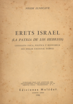 Erets Israel : (la Patria de los hebreos)