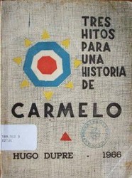 Tres hitos para una historia de Carmelo