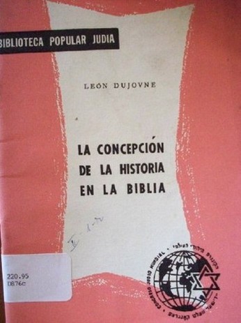 La concepción de la historia en la Biblia Hebrea