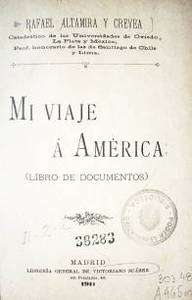 Mi viaje a América : (libro de documentos)