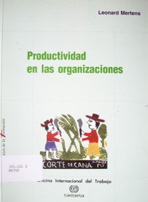 Formación, productividad y competencia laboral en las organizaciones : conceptos, metodologías y experiencias