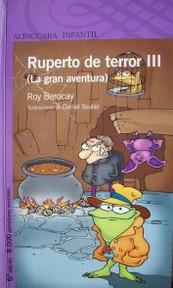 Ruperto de terror III : (la gran aventura)