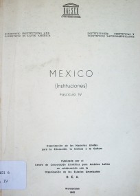 Instituciones científicas de México = Scientific institutions of México