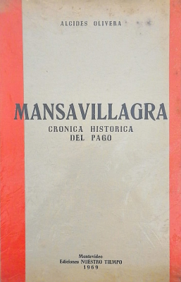 Mansavillagra : crónica histórica del pago