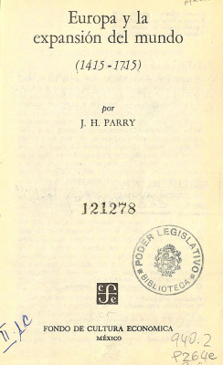 Europa y la expansión del mundo : (1415-1715)