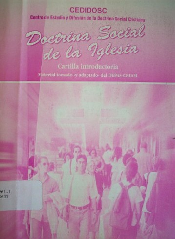 Doctrina social de la Iglesia : cartilla introductoria