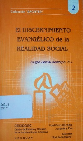 El discernimiento evangélico de la realidad social