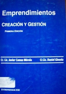 Emprendimientos : creación y gestión