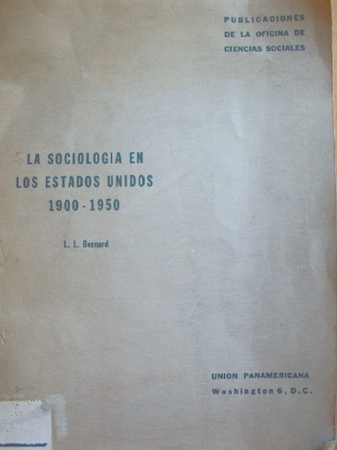 La sociología en los Estados Unidos : 1900-1950