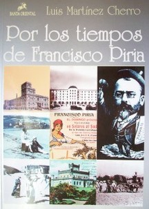 Por los tiempos de Francisco Piria