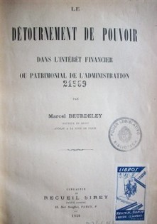 Le d&eacute;tournement de pouvoir dans l'int&eacute;r&egrave;t financier ou patrimonial de l'administration