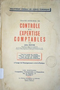 Traité integral de contrôle et d'expertise comptables