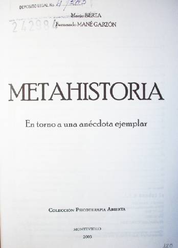 Metahistoria : en torno a una anécdota ejemplar
