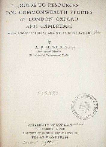 Guide to resources for Commonwealth studies in London Oxford and Cambridge : with bibliographical and other information