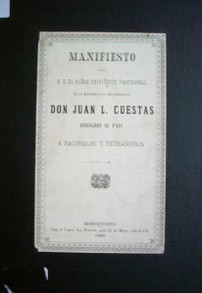 Manifiesto de S.E. el señor presidente provisional de la República O. del Uruguay Don Juan L. Cuestas dirigido al país a nacionales y extrangeros