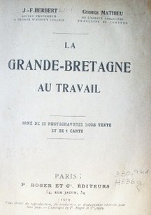 La Grande=Bretagne au travail