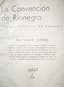 La Convención de Ríonegro : páginas históricas de Colombia