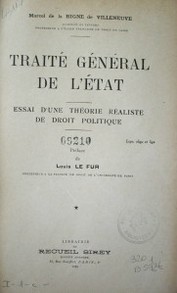 Traité général de l'état : essai d'une théorie réaliste de droit politique