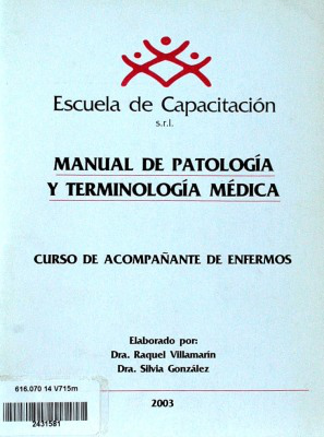 Manual de patología y terminología médica : curso de Acompañante de Enfermos