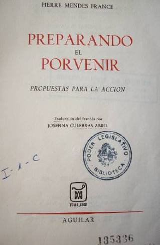 Preparando el porvenir : propuestas para la acción