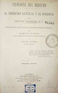 Filosofía del derecho : el derecho natural y el positivo