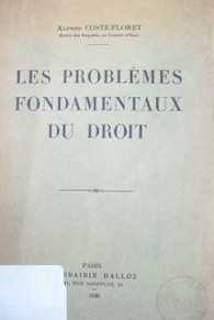 Les problémes fondamentaux du droit