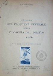 Ancora sul problema centrale della filosofía del diritto