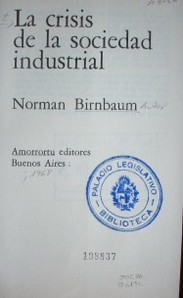 La crisis de la sociedad industrial