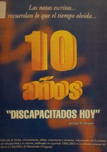 Los 10 años de "discapacitados hoy"