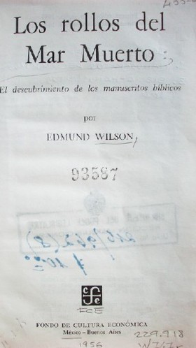 Los rollos del Mar Muerto : el descubrimiento de los manuscritos bíblicos