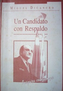 Un candidato con respaldo