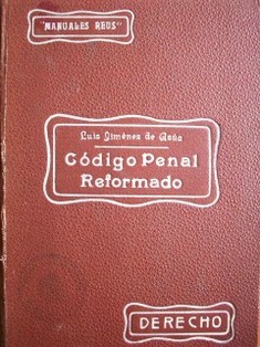 Código penal reformado de 27 de octubre de 1932 y disposiciones penales de la República