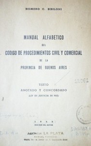 Manual alfabético del Código de Procedimientos Civil y Comercial de la Provincia de Buenos Aires