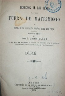 Derechos de los hijos nacidos fuera de matrimonio y crítica de la legislación española sobre este punto