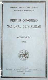 Congreso Nacional de Vialidad ; 1º