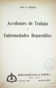 Accidentes de trabajo y enfermedades reparables