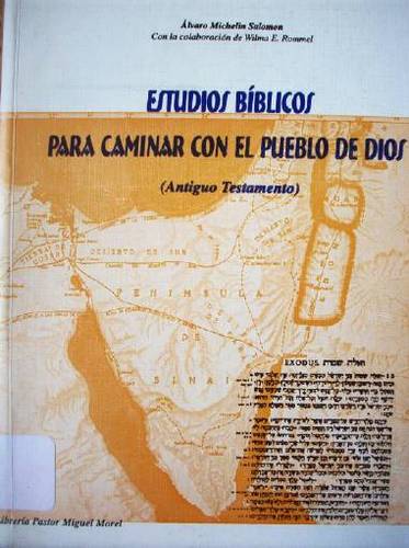 Estudios bíblicos para caminar con el pueblo de Dios : (Antiguo Testamento)