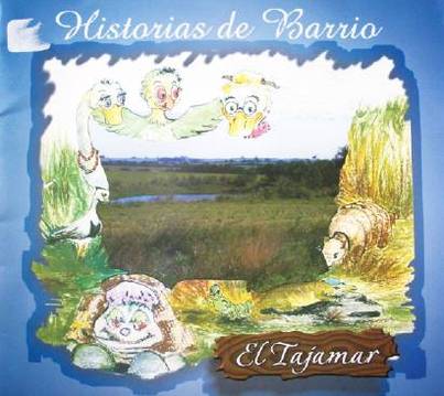 Historias de barrio : El Tajamar