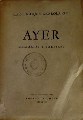 Ayer : memorias y perfiles