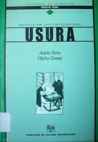 Usura : Decreto-ley Nº 14.887 - Ley Nº 17.569 y sus antecedentes