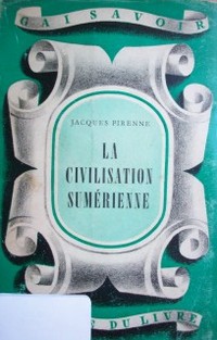 La civilisation sumérienne