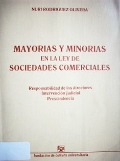 Sobre las mayorías y minorías accionarias en la Ley de Sociedades Comerciales